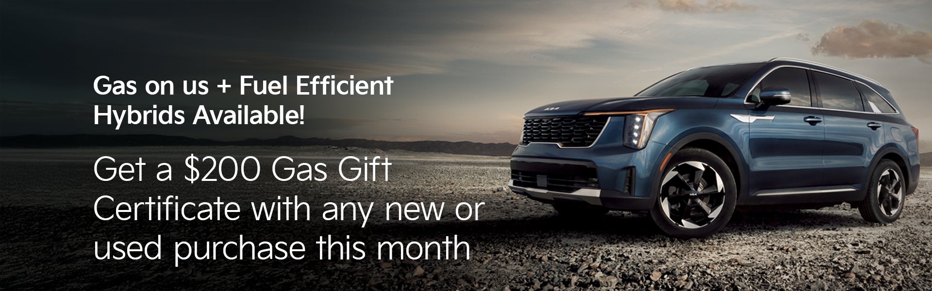 Gas on us + Fuel Efficient Hybrids Available! 