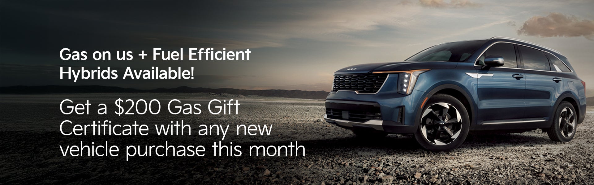 Gas on us + Fuel Efficient Hybrids Available! 